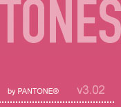 TONES by Pantone v3.02: Color News & Views